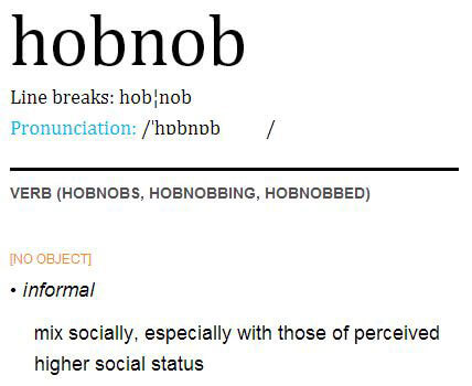 Word For The Weekend: HOBNOB