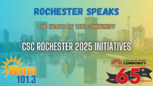 CSC Rochester 2025 Initiatives